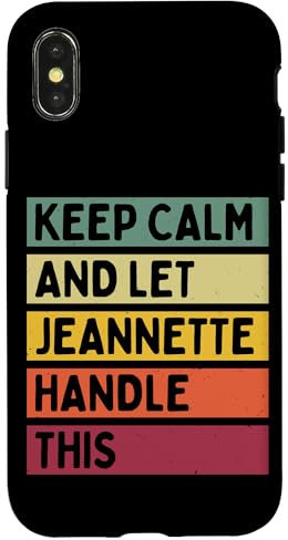 Coque pour iPhone X/XS Gardez votre calme et laissez Jeannette s'occuper de ce style rétro personnalisé amusant