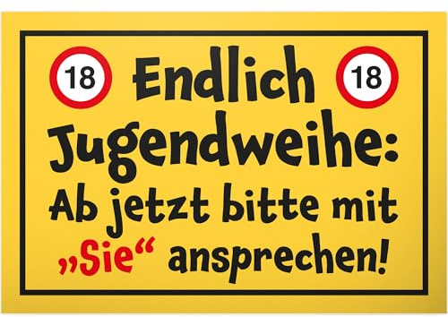 DankeDir! Jugendweihe - 30 x 20 cm Schild - Volljährig Geschenkidee Partydeko Geburtstagsdeko Geburtstagskarte - Geschenk 18er 18 Jahre Geburtstagsgeschenk Jungen & Mädchen 18. Geburtstag