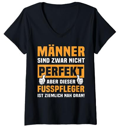 Lustiger Spruch Mann Fusspfleger T-Shirt mit V-Ausschnitt