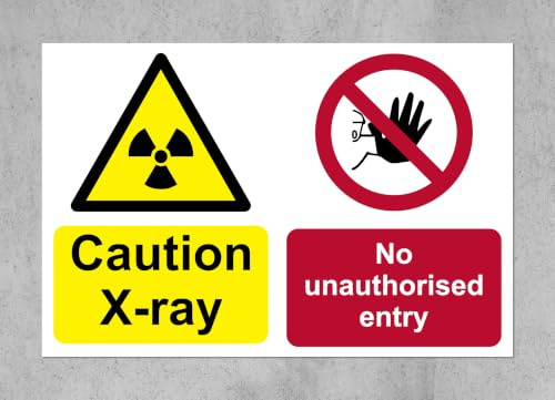 Caution X-ray no unauthorised entry safety sign - Self adhesive sticker (200mm x 150mm)