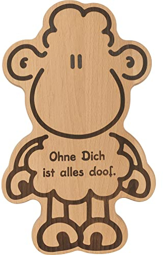 Sheepworld Holzbrett »Ohne Dich ist alles doof« | Brettchen in Schaf-Form, Buchenholz, eingebrannter Text, 30 x 19 x 1,5 cm | Geschenkidee | L7000