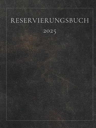 Reservierungsbuch 2024 Gastronomie: Hardcover A4 1 Tag = 1 Seite mit Datum, Restaurant Reservierungsbuch 2024 | Tagesplaner für Restaurants, Cafés, ... Verzeichnis kontakte und Lieferanten.