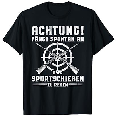 Schützenverein Spontan Sportschießen Sportschütze T-Shirt