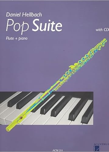 Pop Suite für Flöte und Klavier - Latin, Ballad, Disco, Intermezzo, Brasil - Notenbuch mit CD und bunter herzförmiger Notenklammer