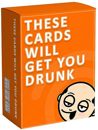 These Cards Will Get You Drunk - Fun Adult Drinking Game For Parties