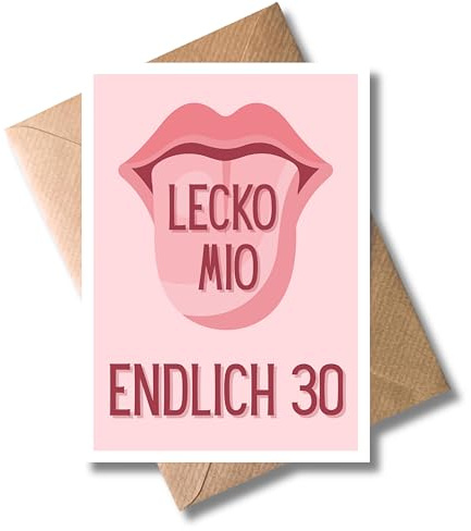 WBdesignz Lustige 30. Geburtstagskarte „Lecko Mio“ mit Zungen-Motiv - Knallige Glückwunschkarte zum 30. Geburtstag für Frauen & Männer, Humorvolle Geschenkkarte mit Umschlag (DIN A6)
