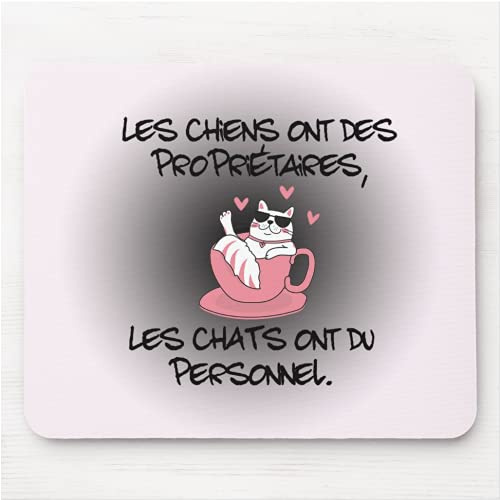 Tapis de Souris Humour Chat Chien Message drôle Animaux. Idée Cadeau Original pour Amis Couple Collègue Frère Sœur Pote Geek pour Anniversaire Noël ou pour Le Plaisir Souriez au Bureau.