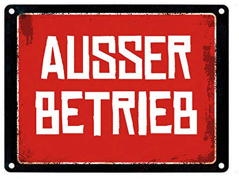 Ausser Betireb Warn- und Hinweisschild im Used-Look