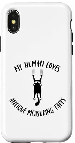 Hülle für iPhone X/XS My Human Loves Antike Maßbänder – Katzenparent Hobby