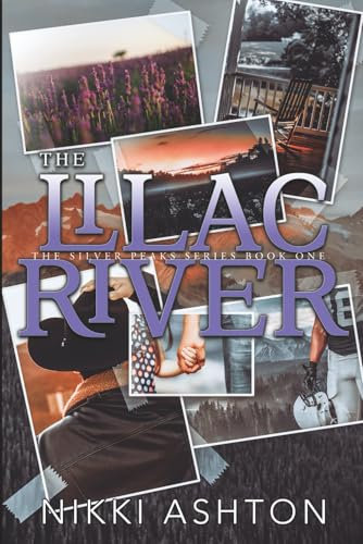 The Lilac River: Silver Peaks: 1