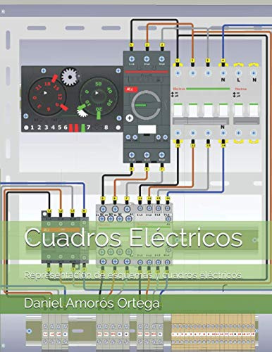 Cuadros Eléctricos: Representación de esquemas y cuadros eléctricos.