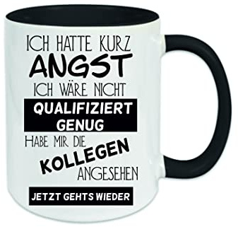 Ich hatte kurz Angst ich wäre nicht qualifiziert genug - Kaffeetasse mit Motiv, Tasse mit Druck, auch individuell mit Sprüchen, Bildern, Wunschtext, Wunschname (Schwarz)