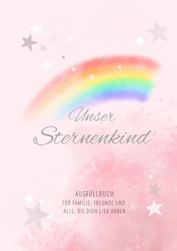 Ausfüllbuch für verstorbene Kinder/ Sternenkinder | Kondolenzbuch für Kinder mit Fragen | Gästebuch für Trauerfeier: Erinnerungsbuch für Beerdigung | persönliches Geschenk für verwaiste Eltern