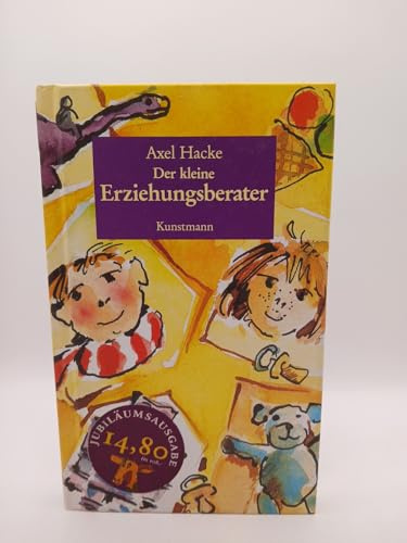 Axel Hacke: Der kleine Erziehungsratgeber