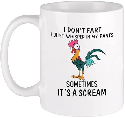 PIBONTO 11oz Funny Cup Sip with a Laugh for All The Silent Farts Chicken Coffee Mug I Don't Fart. I Just Whisper in My Pants. Sometimes It Screams