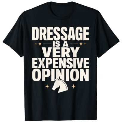 Dressage Diva Dressage Rider Dressage Queen Gift T-Shirt