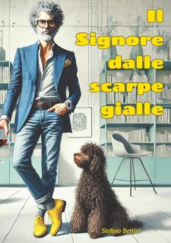Il signore dalle scarpe gialle