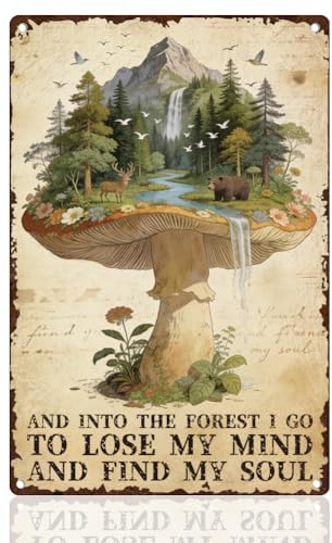 DOODLREAM Mushroom Forest Metal Tin Sign Wall Decor 20 x 30 cm And Into The Forest I Go To Lose My Mind And Find My Soul Wall Poster for Home Room Cafes Bar Outdoor Garden Yard Man Cave Decor Gift