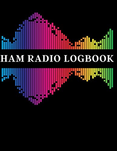 Ham Radio Logbook: Amateur Radio Operator Station Log Book | Ham Radio Log Sheets For Beginners