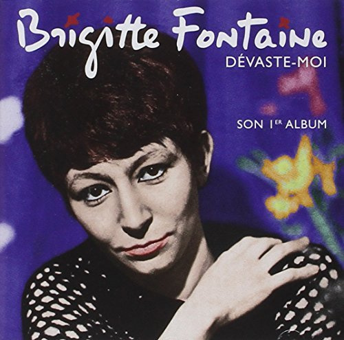 Devaste-Moi by Brigitte Fontaine