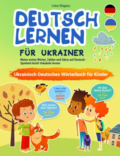Deutsch Lernen für Ukrainer: Meine ersten Wörter, Zahlen und Sätze auf Deutsch - Spielend leicht Vokabeln lernen | Ukrainisch Deutsches Wörterbuch für Kinder