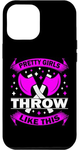 iPhone 13 Pro Max Pretty Girls Axe Throwing Ax Master Athlete Design Case