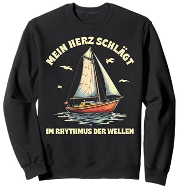 Lustige und witzige Segeln Geschenke Segel Boot Segler Sweatshirt