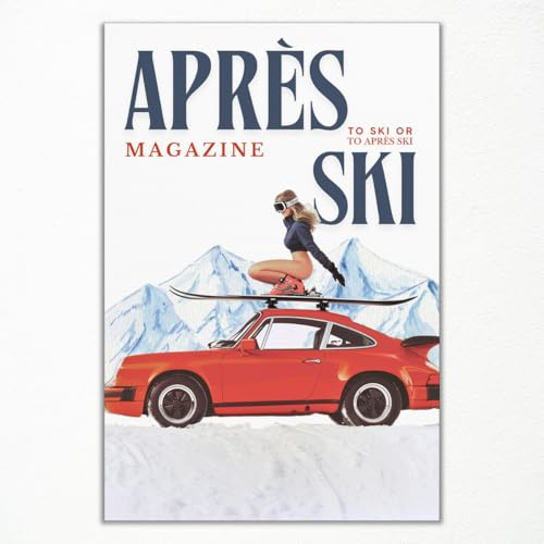 Leinwandbild, Motiv: Apres Ski, trendiges Magazin-Cover-Poster, Vintage-Winter-Schnee-Bergbild, flippiges Skimädchen und Auto-Druck, modische Skimunst für Skihütte, Party, Wanddekoration, 30,5 x 40,6