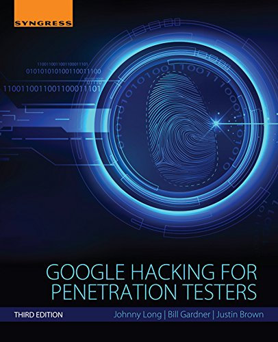Google Hacking for Penetration Testers (English Edition)