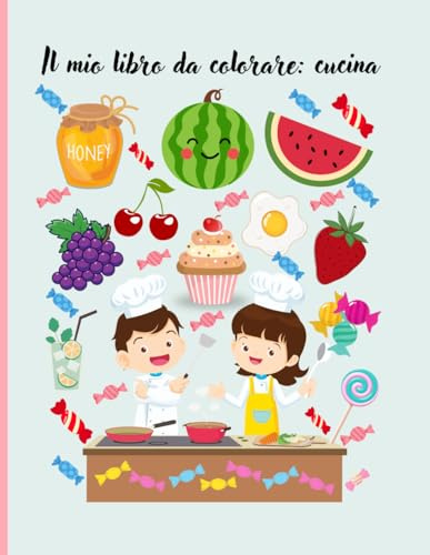 Il mio libro da colorare: cucina