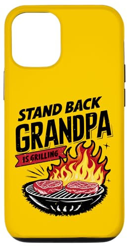 iPhone 13 Stand Back Grandpa Is Grilling BBQ Grill Party Funny Case