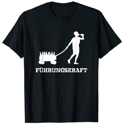 Führungskraft Bollerwagen Bier Löten Vatertag Männertag T-Shirt
