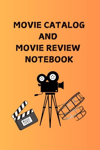 Movie Review catalog and movie review notebook: A Film Review Journal & personal film review log book diary