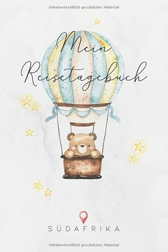 Mein Reisetagebuch Südafrika: 6x9 Kinder Reise Journal I Notizbuch zum Ausfüllen und Malen I Perfektes Geschenk für Kinder für den Trip nach Südafrika