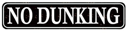 No Dunking Sign - Swimming Pool Basketball Hoop Rustic Metal Street Sign or Door Name Plate Plaque Home Pub Bar Wall Decor Metal Tin SignBlack 16 X 4 Inch