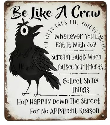 Cartello motivazionale Be Like a Crow in metallo antico per la decorazione della parete della casa Cartello motivazionale Be Like a Crow in metallo antico da appendere