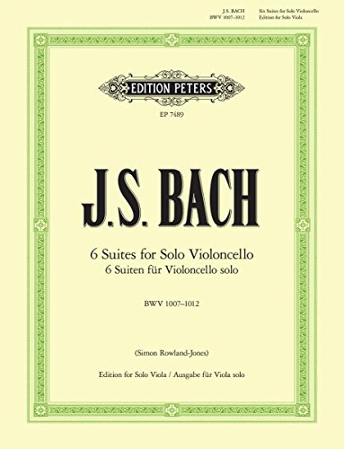 Bach J.S. - Six Cello Suites, BWV 1007-1012 - transcribed for Viola - by Simon Rowland-Jones Peters