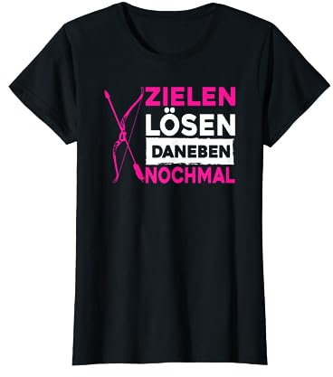 Pfeil & Bogen Damen Bogensport Spruch Bogenschiessen Frauen T-Shirt