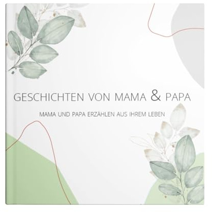 Einschreibbuch - Erinnerungen festhalten | Geschenk Geburt, Geburtstag, Jahrestag | Erinnerungsbuch/Tagebuch für Großeltern, Eltern, Paare (Eltern)