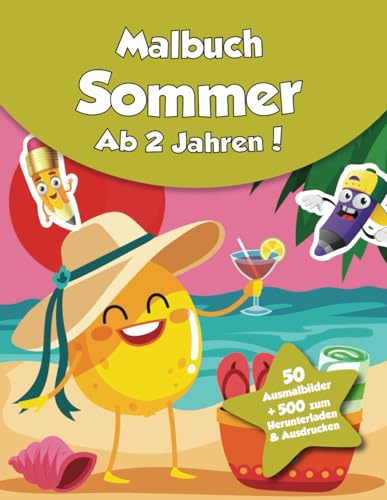 Malbuch für Kinder - Sommer (ab 2 Jahren): 50 Ausmalbilder + 500 zum Herunterladen & Ausdrucken!