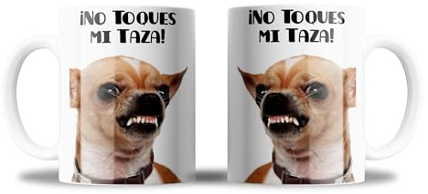 Taza Chihuahua Divertida “No Toques Mi Taza” – Regalo Original para Amantes de Perros Pequeños – Cerámica 330 ml para Café o Té – Idea Única y Graciosa