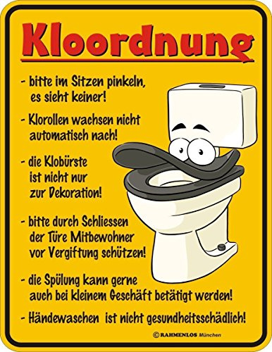RAHMENLOS Original Blechschild Kloordnung: Bitte im Sitzen pinkeln - Klorollen wachsen Nicht nach - Nr.3300