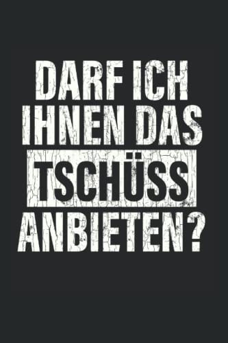 Darf Ich Ihnen Tschüss Anbieten Lustige Sprüche Sarkasmus Kalender 2022: Lustige Sprüche Wochenplaner 2022 Geschenk Lustig Lustige Sprüche Bis Ende 2022 1 Woche Pro Seite