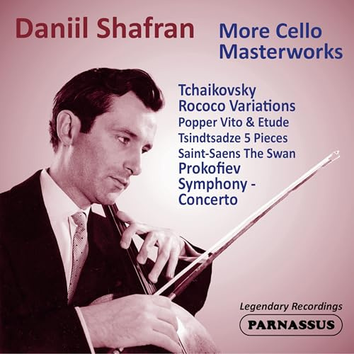 Daniil Shafran - More Cello Masterworks