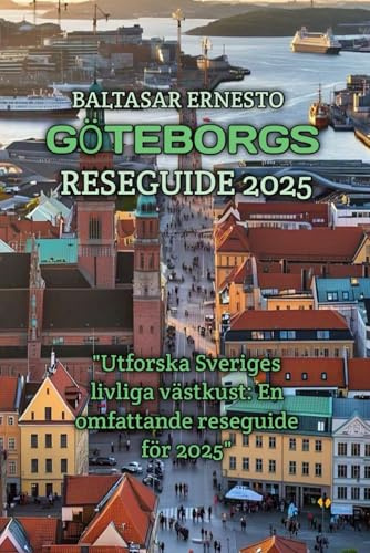 GÖTEBORGS RESEGUIDE 2025