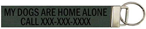 Northern Safari Custom 5 Inch Emergency Keychain Name Tag for Your Pet, over 50 Camo/Solid Fabrics. Olive Drab Ripstop, My Dogs Are Home Alone.