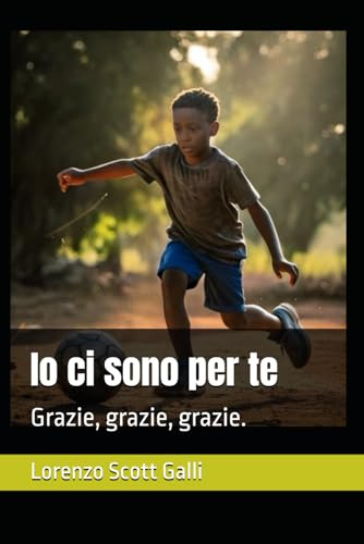 Io ci sono per te: Grazie, grazie, grazie.
