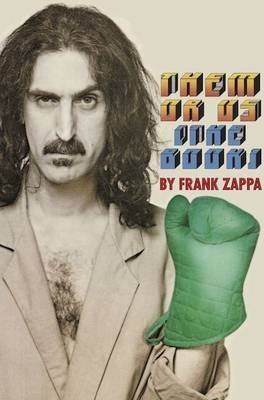 [(Them or Us)] [Author: Frank Zappa] published on (November, 2010)
