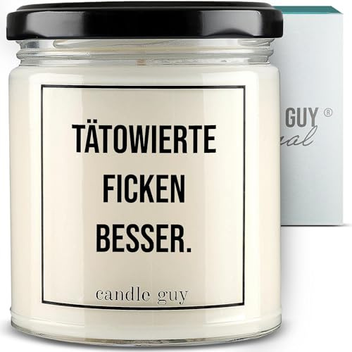 candle guy Duftkerze im Glas [Brennzeit 70h] - Duft-Kerze handgemacht mit Spruch | Freches Geschenk für Frauen, Freundin, Geburtstag | 100% Sojawachs, schöne natürliche Düfte mit ätherischem Öl