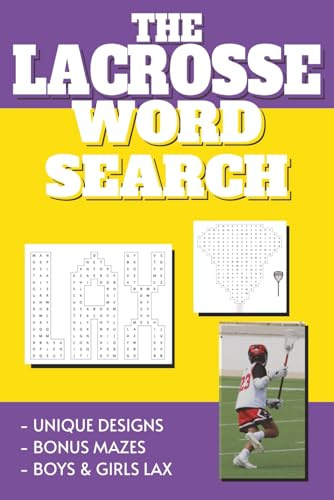The Lacrosse Word Search: LAX Puzzles for Boys and Girls